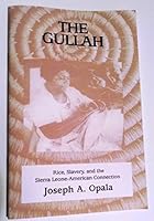 The Gullah: Rice, Slavery, and the Sierra Leone-American Connection B0007BOFC6 Book Cover