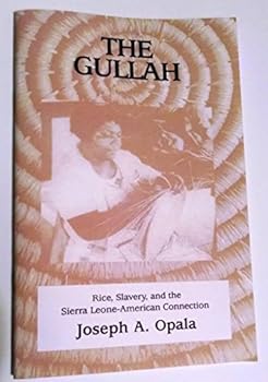 Staple Bound The Gullah: Rice, Slavery, and the Sierra Leone-American Connection Book