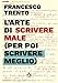 L'arte Di Scrivere Male (Per Poi Scrivere Meglio) - 3