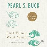 East Wind: West Wind