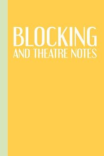 Blocking and Theatre Notes: Modern 6 x 9" Notebook for Actors and Directors to Use for Show Notes, Blocking, Planning, and More During Musicals and Plays
