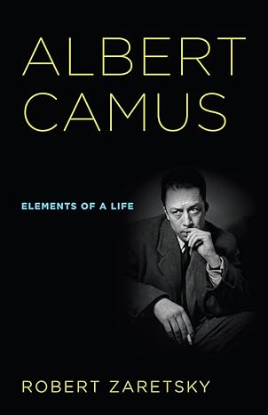 Albert Camus: Elements of a Life-Wow! eBook