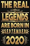 The Real Legends Are Born In September 2020, Enjoy your birthday, 1st Birthday 1 Years Old Gift for Boys, Girls, 1st birthday notebook, Birthday Gift ... for 1st year old, Funny Card Alternative 2021