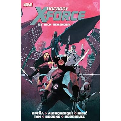 Uncanny X-Force by Rick Remender: The Complete Collection Vol. 1