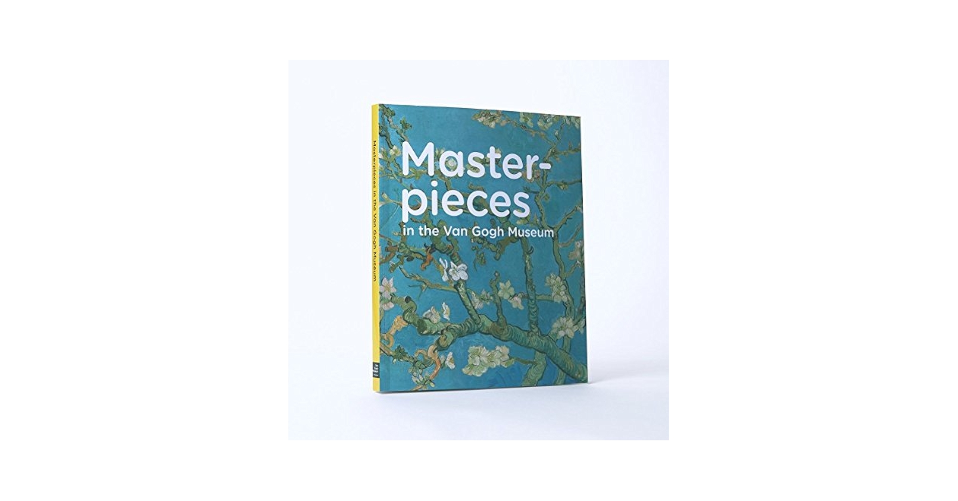 書 100 Masterpieces in the Van Gogh Museum Masterpieces in the Van Gogh Museum by Van Gogh Museum