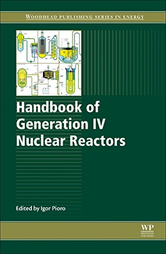 Handbook of Generation IV Nuclear Reactors (Woodhead Publishing Series in Energy)