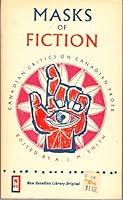 Masks of Fiction; Canadian Critics on Canadian Prose B0034RZT6Q Book Cover