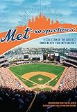Met-rospectives: A Collection of the Greatest Games in New York Mets History