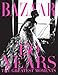 Harper's Bazaar: 150 Years: The Greatest Moments