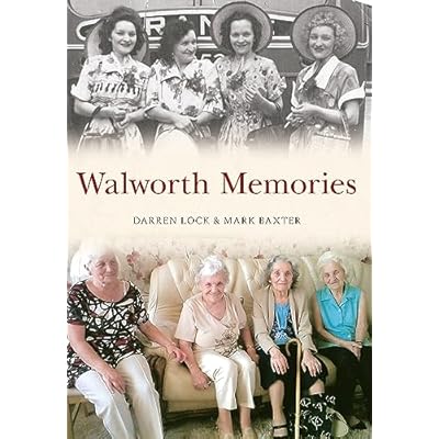 Walworth Memories