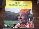 celinie  groupe folklorique martiniquais - Loulou Boislaville célini disque RCG 10033 [Vinilo]