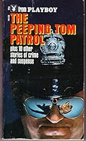 The Peeping Tom Patrol plus 10 other stories of crime and suspense B01KZS02PO Book Cover