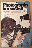 Photography in a Nutshell B000GSBPUA Book Cover