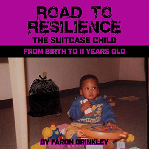 Road to Resilience by Faron Brinkley episode artwork