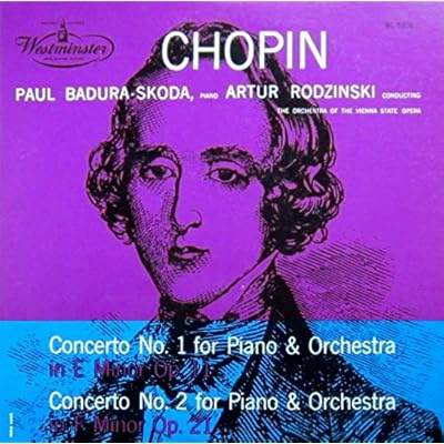 Chopin; Piano Concerto No.1 (Op. 11), Piano Concerto No.2