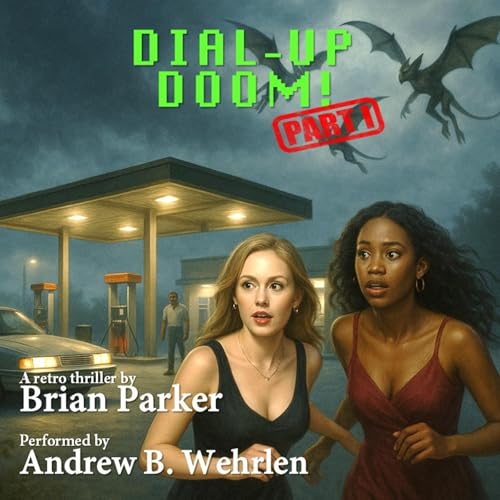 Dial-Up Doom!, Part One by Brian Parker, Phalanx Press episode artwork
