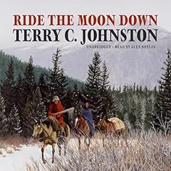 Ride the Moon Down: A Novel cover art