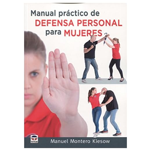 MANUAL PRÁCTICO DE DEFENSA PERSONAL PARA MUJERES (SIN COLECCION)
