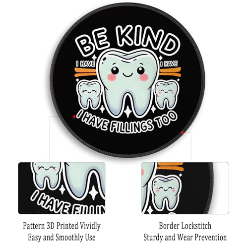 Image of Gctriki Cute Tooth Round Mouse Pad, Funny Dental Office Decor, Be Kind | Stitched Edge,Non-Slip Rubber Base, Black Mouse Pad for Gaming Laptop Computer, Cute Home Office Desk Accessories Decor