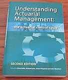 Understanding Actuarial Management The Actuarial Control Cycle