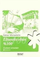 Ehuneko Ehun %100 8493957313 Book Cover