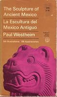 The Sculpture of Ancient Mexico/La Escultura Del Mexico Antiguo B0029LL3MC Book Cover