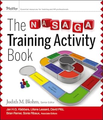 The NASAGA Training Activity Book (Pfeiffer Essential Resources for Training and HR Professionals (Paperback)) The NASAGA Training Activity Book (Pfeiffer Essential Resources for Training and HR Professionals (Paperback)) book cover