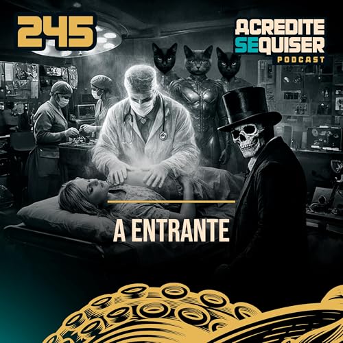 245 - A Entrante Podcast Por  arte de portada