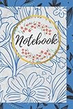  Notebook: Floral Decorated Blank Lined Notebook