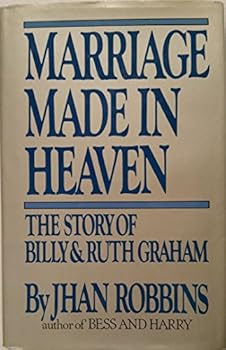 Hardcover Marriage Made in Heaven: Billy and Ruth Graham Book
