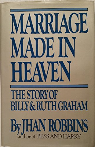 Marriage Made in Heaven: Billy and Ruth Graham 0399128492 Book Cover