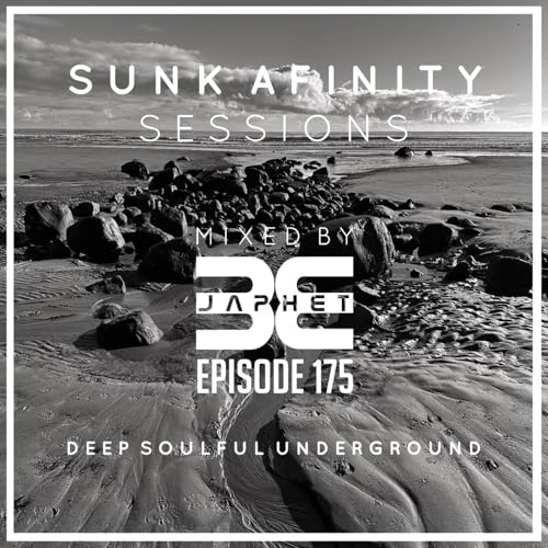Sunk Afinity Sessions Episode 175