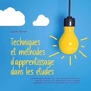 Couverture de Techniques et m&eacute;thodes d'apprentissage dans les &eacute;tudes: Comment apprendre plus vite, mieux m&eacu
