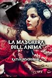 La maschera dell'anima