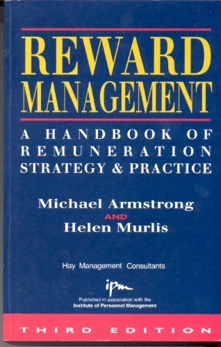 Reward Management: A Handbook of Remuneration Strategy and Practice by ...