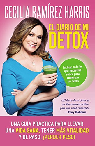 diario de mi detox: Una guía práctica para llevar una vida s