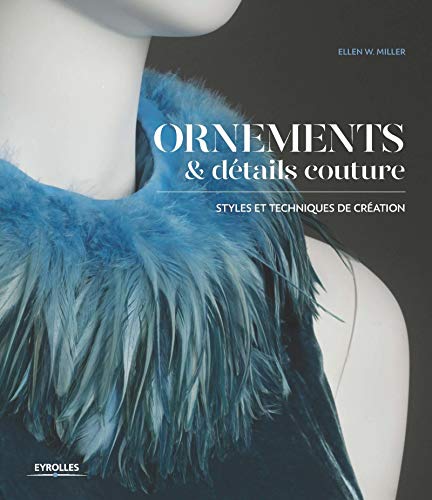 🔊📂📁📖 Télécharger 👏👍 Ornements et détails Couture: Styles et techniques de création Francais PDF