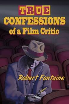 Paperback True Confessions of a Film Critic Book