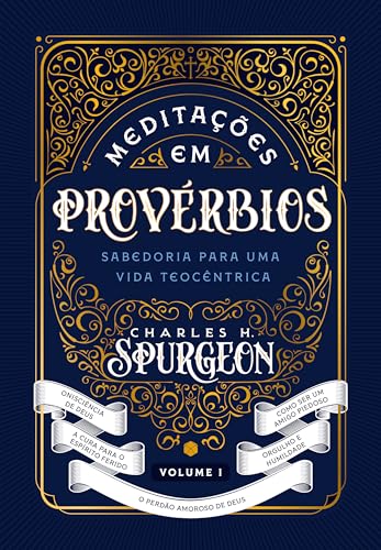 Meditações em Provérbios: Sabedoria Para uma Vida Teocêntrica (Vo...