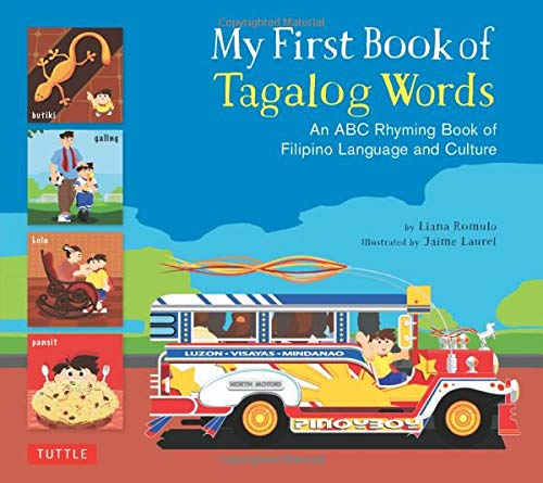 My First Book of Tagalog Words: An ABC Rhyming Book of Filipino Language and Culture