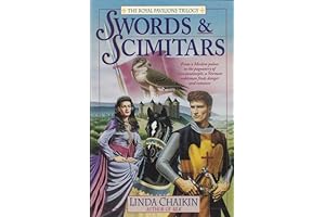 Swords & Scimitars: An Enthralling Historical Saga