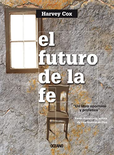 Futuro de la fe, El [Spanish] 6074005729 Book Cover