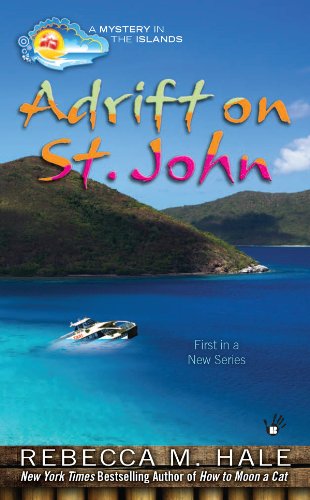 Adrift on St. John (Mystery in the Islands Book 1)