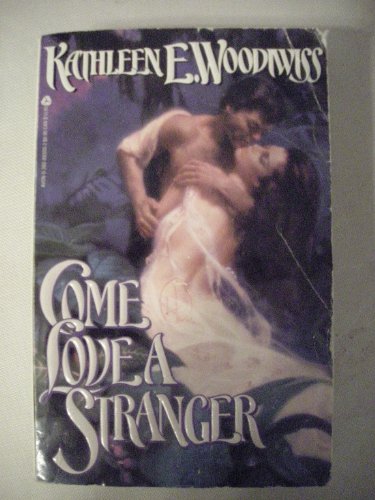 Come Love a Stranger 0380895447 Book Cover