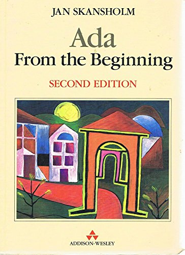 Ada from the Beginning (International Computer Science Series): Jan ...