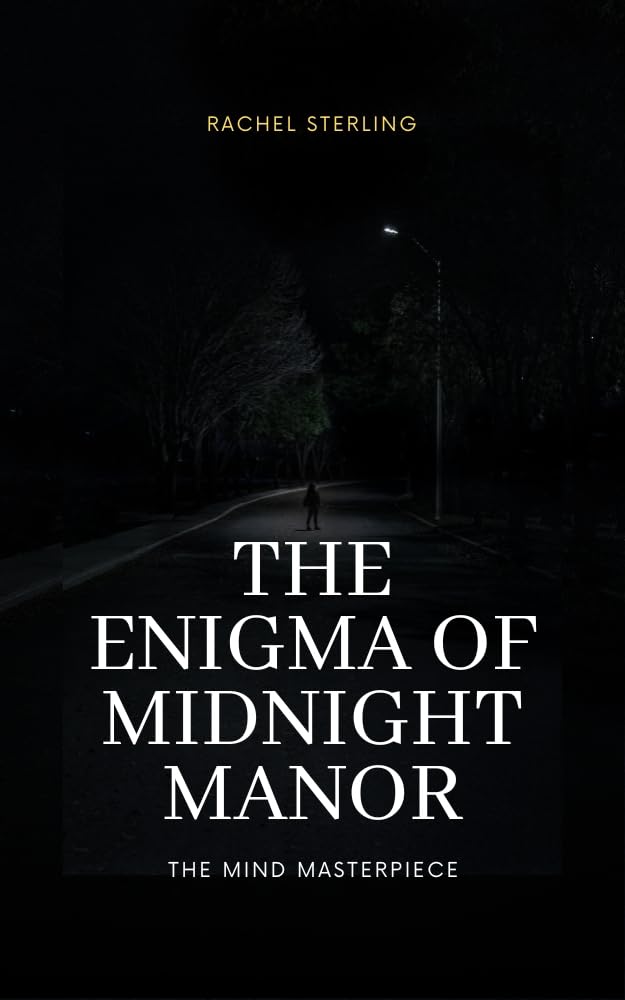 The Enigma of Midnight Manor: THE MIND MASTERPIECE