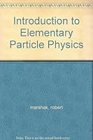 Introduction to Elementary Particle Physics B0000CL2NJ Book Cover