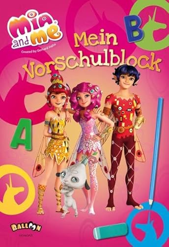 Mia and me - Mein Vorschulblock