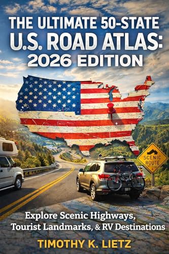 THE ULTIMATE 50 STATE US ROAD ATLAS: 2026 EDITION