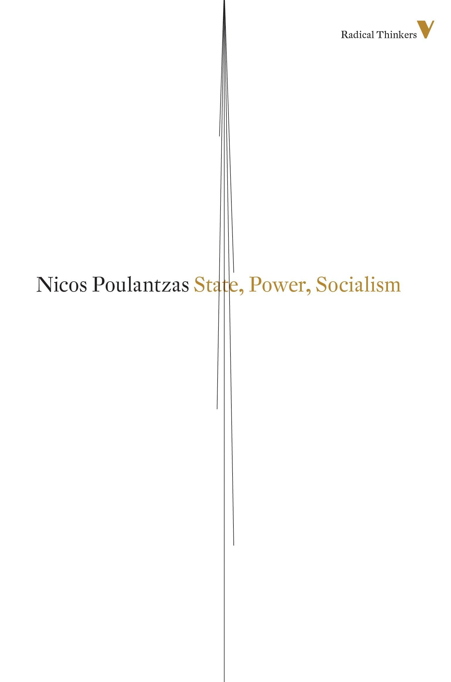 State, Power, Socialism: 8 (Radical Thinkers Set 08)
